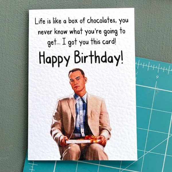 Forrest Gump Greeting Card - Tom Hanks - Famous Movie Quotes - Happy Birthday - Famous Actor - Celebrity -  Humorous Card - Rude Card