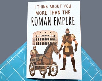 Roman Empire Greeting Card -Funny Roman Empire Meme - Happy Birthday - Humorous