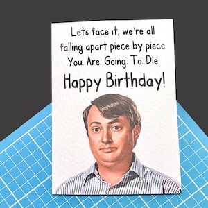 Biglietto di auguri di compleanno di Peep Show - Mark Corrigan - Divertente biglietto di auguri di compleanno di Peep Show - Divertente biglietto di auguri di compleanno maleducato