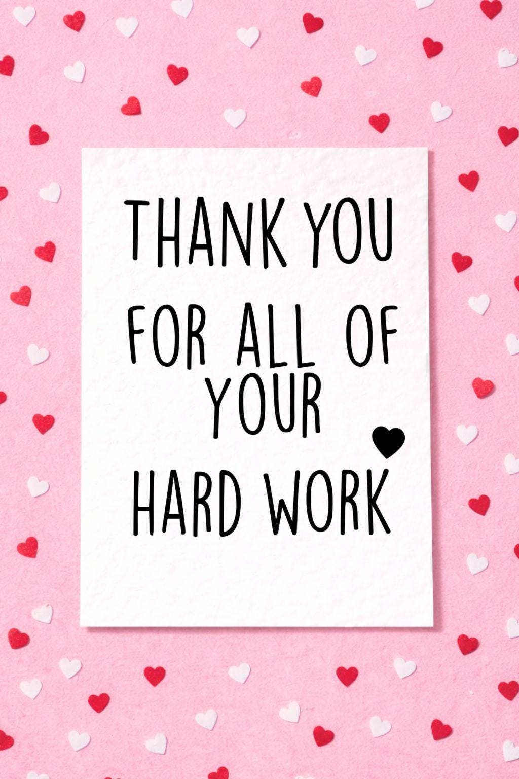 Luxury Thank You Card - Thank You for All of Your Hard Work