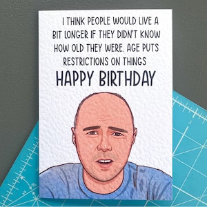Karl Pilkington-wenskaart - gefeliciteerd - ouderdom - humoristische kaart - grappig