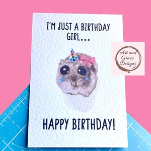 Sad Hamster viral Meme carte de voeux - joyeux anniversaire - je suis juste une fille d'anniversaire - carte humoristique - meme drôle