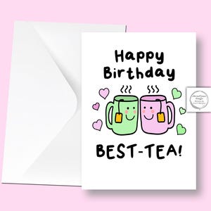 Niedliche Best-Tea Karte - Geburtstagskarte für beste Freunde - Niedliche Illustration - Teetassen - Pastell Rosa und Grün Design