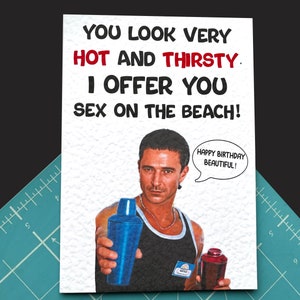 Mateo Castellanos-wenskaart: van harte gefeliciteerd met je verjaardag! - Humoristische kaart: je ziet er warm en dorstig uit.