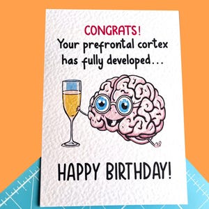 Carte de voeux drôle de blague de cortex préfrontal de cerveau - félicitations ! - c'est votre anniversaire - joyeux anniversaire - humoristique