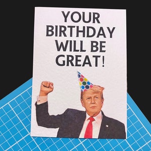 Donald Trump Geburtstagskarte Karte – Lustige Politische Karte – Dein Geburtstag wird Großartig!