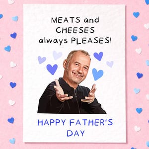 Bob Mortimer Greeting Father's Day Card - Meats and Cheeses Father's Day Card - Funny Comedian
