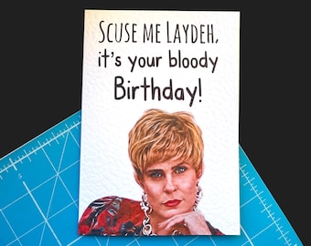 Charity Shop Sue Greeting Card -Birthday Card- Excuse me Laydeh! - Funny Sketch Show Comedy - Humorous Card