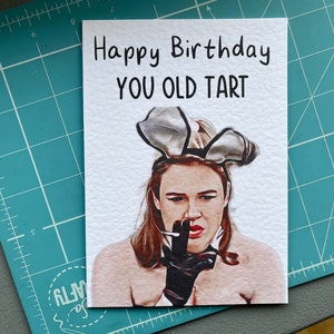Bridget Jones Greeting Card - Happy Birthday - You Old Tart- Humorous Card