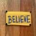 Ted Lasso Believe Magnet 