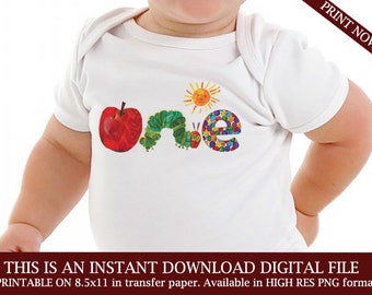 Very / hungry / caterpillar / iron on / shirt / printable / first /1st /birthday / outfit / instant / download / digital / I'm One / tshirt