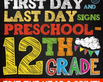 First Day of School Sign & Last Day of School Sign • Preschool - 12th Grade