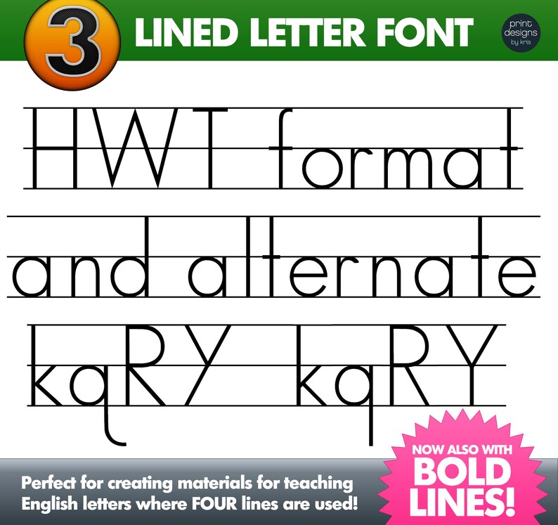 May include: A black and white image showing the letters H, W, T, f, o, r, m, a, t, a, n, d, a, l, t, e, r, n, a, t, e, k, q, R, Y, k, q, R, Y written in a lined font style. The text "LINED LETTER FONT" is at the top of the image. The text "Perfect for creating materials for teaching English letters where FOUR lines are used!" is at the bottom of the image.