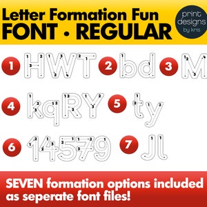 May include: A black and white image of a font with numbered steps for tracing letters and numbers. The letters and numbers are outlined in black with dotted lines showing the order of the strokes. The image includes the text "Letter Formation Fun FONT. REGULAR" and "SEVEN formation options included as seperate font files!"
