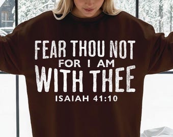 Isaías 41:10 No temas Versículo bíblico PNG Diseño de camiseta SVG cristiano desgastado Transferencias DTF (Descarga digital)