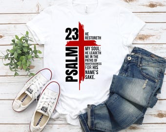 Psalm 23 Scripture T-Shirt | He Restoreth My Soul Faith Tee