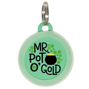 St. Patrick’s Day Pet ID Tag - Mr. Pot O’ Gold Lucky Clover Tag - Funny Green Pet Name Tag for Cats, Kittens, Dogs & Puppies
