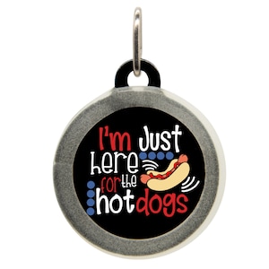 Funny Dog ID Tag, Hot Dog Pet Tag, Custom Pet Name Tag, Engraved Dog Tag, Cute Cat ID Tag, Personalized Puppy Tag, Pet Collar Tag