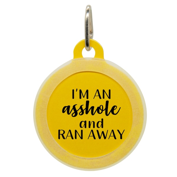 Asshole Ran Away Silent Pet Name Tag, Microchip Pet Tag Kitten Name Tag, Puppy Dog Tags, ID Tag for Dogs, Engraved Cat Tag, Silicone Dog Tag