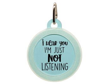 I Hear You I'm Just Not Listening Silent Pet Name Tag, Microchip Pet Tag, Kitten Name Tag, Puppy Dog Tags, ID Tag for Dogs, Engraved Cat Tag