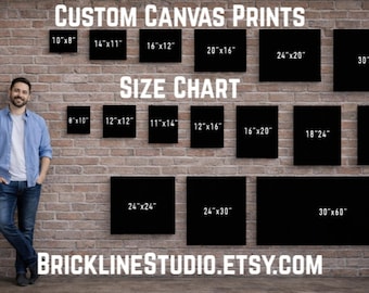 May include: A size chart for custom canvas prints featuring black rectangular placeholders on a brick wall. Text includes CUSTOM CANVAS PRINTS, SIZE CHART, BRICKLINESTUDIO.ETSY.COM, and various dimensions in inches such as 10x8, 14x11, 16x12, 20x16, 24x20, 30x24, 8x10, 12x12, 11x14, 12x16, 16x20, 18x24, 20x24, 24x24, 24x30, and 30x60.