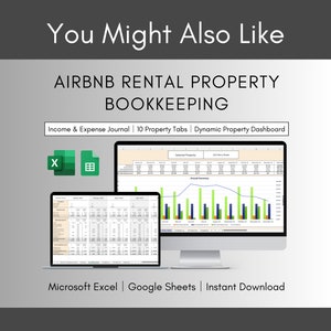 May include: A computer screen displaying a spreadsheet with a green and blue bar graph. The spreadsheet is titled "Airbnb Rental Property Bookkeeping". The text "Income & Expense Journal | 10 Property Tabs | Dynamic Property Dashboard" is below the title. The text "Microsoft Excel | Google Sheets | Instant Download" is below the screen.