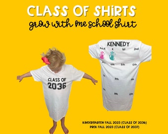 class of 2036/2037 shirt- grow with me - kindergarten - preschool- first day of school - graduation