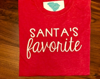 Santa's Favorite Shirt- Christmas Shirt- Adult & Kid Sizes- Santa - Christmas