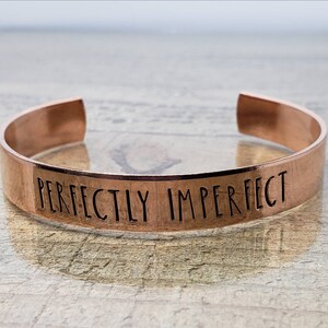 Perfectly Imperfect Bracelet Cuff - Personalized Jewelry - Custom Jewelry - Gift Ideas - Gifts Under 25