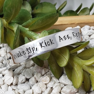 Wake up, Kick Ass, Repeat Bracelet Cuff - Personalized Jewelry- Custom Jewelry - Gift Ideas - Stamped Accessories