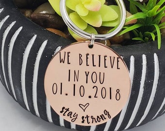 Custom Sobriety - We believe - Recovery Key Chain - Custom Key chain - Hand Stamped - Custom Gift Ideas - Stamped Accessories