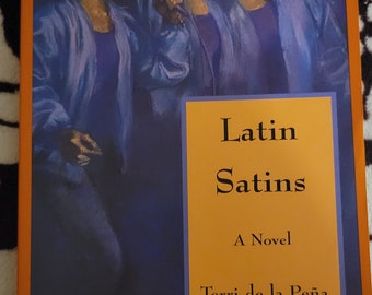 Latin Satins A Novel