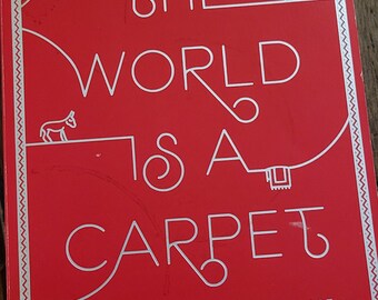 The World is a Carpet