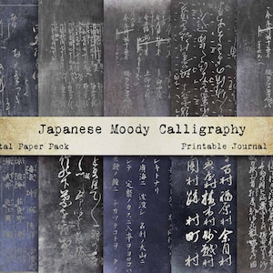 Digital Paper Pack JAPANESE MOODY CALLIGRAPHY, Printable Junk Journal Paper, Vintage Asian Clip Art, Vintage Paper, Collage Sheets