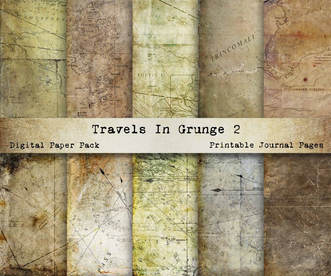 Digital Paper Pack TRAVELS IN GRUNGE 2 Printable Junk Journal Pages ...