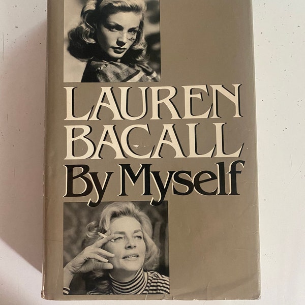 Vintage 1979 Lauren Bacall - By Myself - Biography - Hardcover