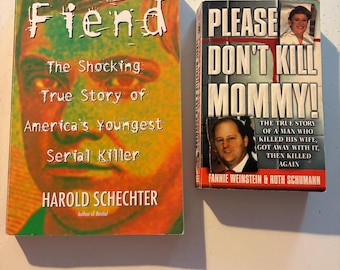 Vintage 2000  True Crime Book Lot of (2)  Fiend & Please Don’t Kill Mommy