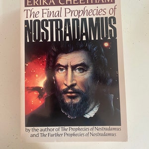 Vintage 1989 The Final Prophecies of Nostradamus -  Paperback  by Erika Cheetham