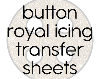 Button Royal Icing Transfer Sheets, INSTANT DOWNLOAD