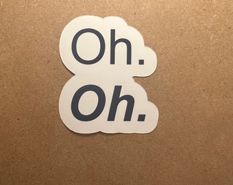 The Big Oh Fanfic Sticker