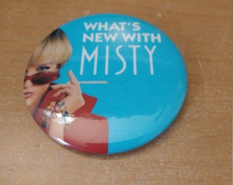 Misty Cigarettes Pinback Button Frage mich nach Misty