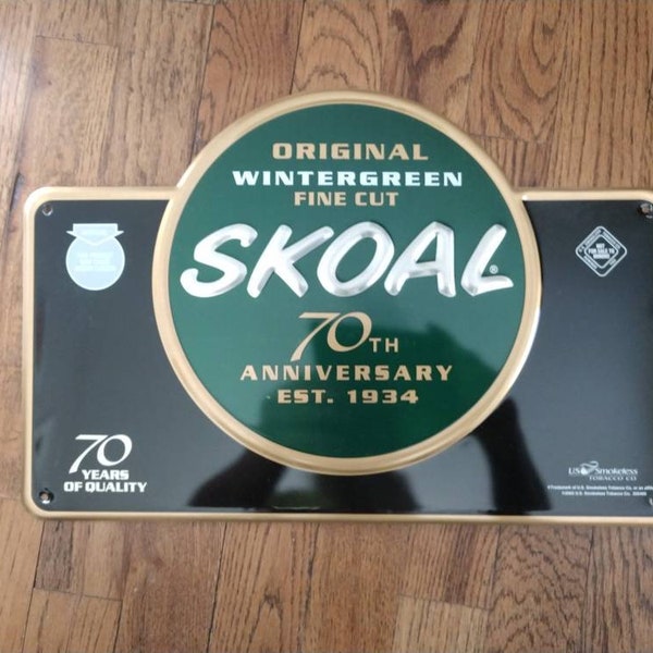 Skoal Tobacco 70th anniversary Metal Sign New /Unused