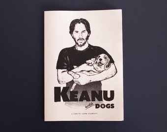 Keanu with Dogs - A Keanu Reeves Zine. Dog illustrations.