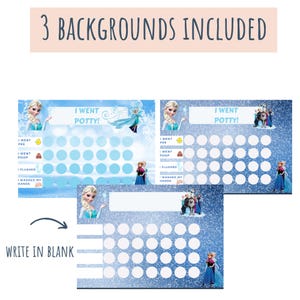 May include: Three printable Frozen-themed potty training charts. The first two charts have a blue background with a picture of Elsa and Anna. The third chart has a blue background with a picture of Elsa, Anna, Kristoff, Olaf, and Sven. Each chart has a title that says "I Went Potty!" and has a grid of circles for tracking potty training progress. The third chart has a blank space for writing in a custom title.