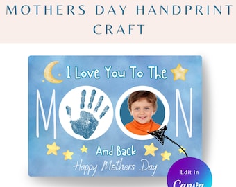 Mothers Day Handprint Craft, I love you to the moon and back, editable mothers day craft, Grandmom Gift, daycare, preschool mothers day gift