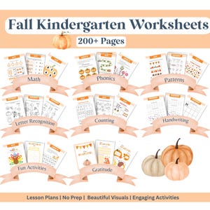 May include: A collection of Fall Kindergarten Worksheets featuring 200+ pages of educational content. The set includes categories like Math, Phonics, Patterns, Letter Recognition, Counting, Handwriting, Fun Activities, and Gratitude, decorated with pumpkin illustrations.