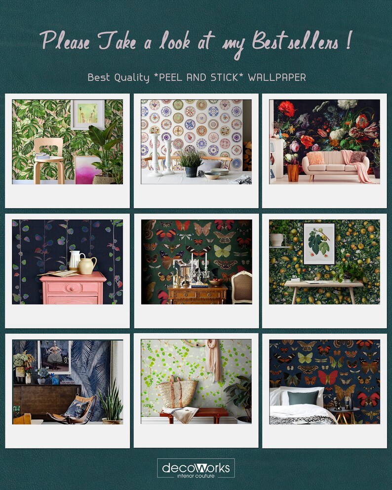 May include: Nine different peel and stick wallpaper designs shown in various rooms. The designs include butterflies, fruit, and floral patterns. The text "Please Take a look at my Bestsellers!" and "Best Quality *PEEL AND STICK* WALLPAPER" is displayed at the top of the image. The text "decoworks interior couture" is displayed at the bottom of the image.