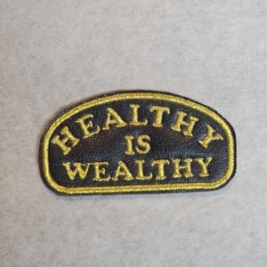 Healthy Is Wealthy Text Patch