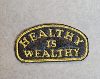 Healthy Is Wealthy Text Patch