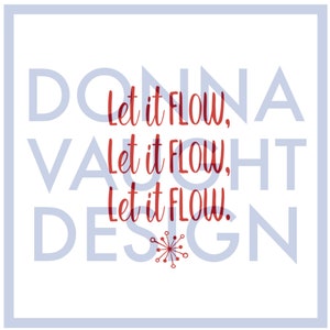 Let it flow wine SVG,  Let it flow SVG, Wine glasses SVG, Christmas design svg, Christmas wine Svg, Let it snow svg,  Christmas Cups Svg